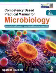 Competency Based Practical Manual For Microbiology 2nd Edition 2026 By Upasana Bhumbla