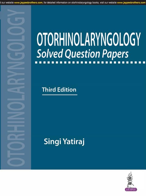Otorhinolaryngology Solved Question Papers 3rd Edition Reprint 2025 By Singi Yatiraj