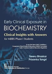 Early Clinical Exposure In Biochemistry Clinical Insights With Answers For Mbbs Phase I Students 2026 By Neeru Bhaskar