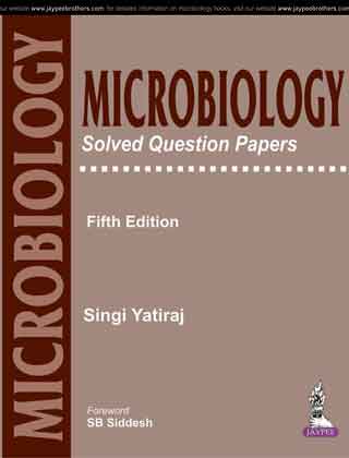 Microbiology Solved Question Papers 5th Reprint Edition 2025 By Singi Yatiraj