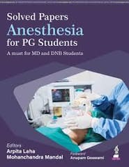 Solved Papers Anesthesia For Pg Students 1st Edition  2026 By Arpita Laha