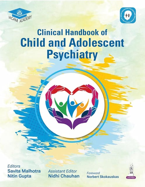 Clinical Handbook Of Child And Adolescent Psychiatry 1st Edition  2026 By Savita Malhotra