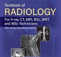 Textbook Of Radiology (For X-Ray,Ct,Mri,Bsc Brit And Msc Technicians With Review Questions & Mcqs) 3rd Edition 2026 By Sachin Khanduri
