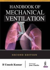 Handbook Of Mechanical Ventilation 2nd Reprint Edition 2026 By B Umesh Kumar
