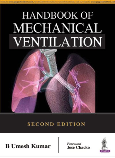 Handbook Of Mechanical Ventilation 2nd Reprint Edition 2026 By B Umesh Kumar