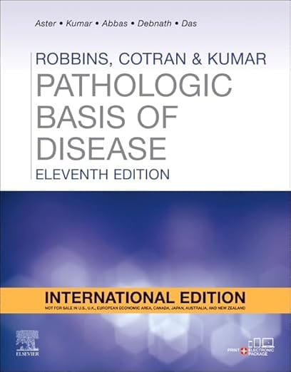 Robbins and Cotran Pathologic Basis of Disease IE 11th Edition  2025 By Kumar