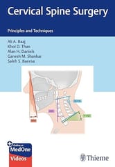 Cervical Spine Surgery : Principles and Techniques 1st Edition  2025 By Baaj