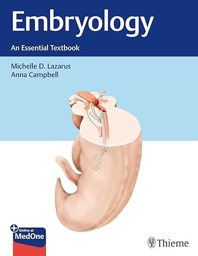 Embryology : An Essential Textbook 1st Edition  2025 By Lazarus