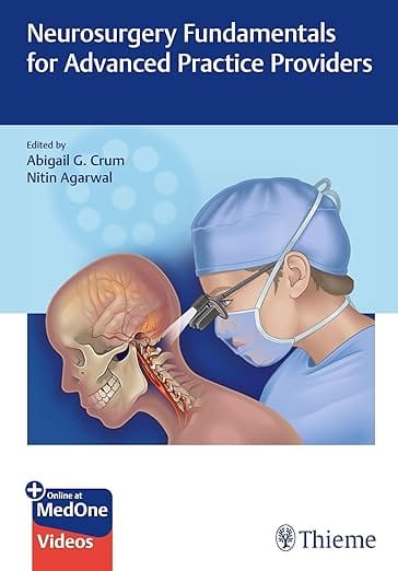 Neurosurgery Fundamentals for Advanced Practice Providers 1st Edition  2025 By Crum