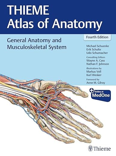 THIEME Atlas of Anatomy : General Anatomy and Musculoskeletal System 4th Edition  2025 By Schuenke