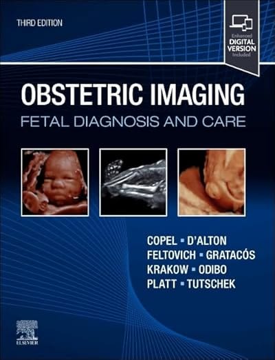 Obstetric Imaging: Fetal Diagnosis and Care 3rd Edition  2025 By Copel