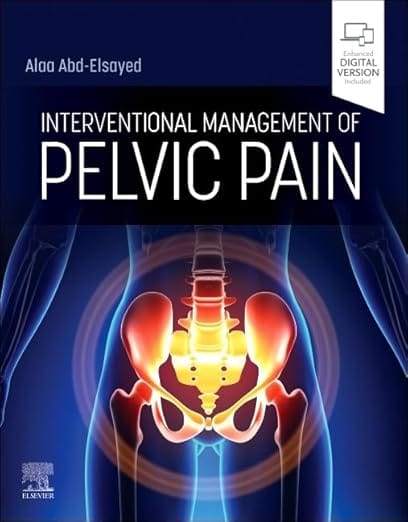 Interventional Management of Pelvic Pain 1st Edition  2025 By Abd-Elsayed