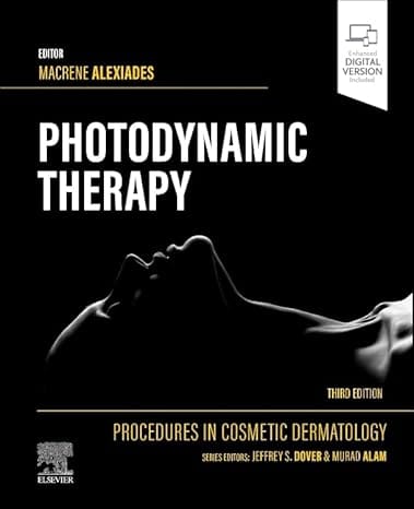 Procedures in Cosmetic Dermatology Series: Photodynamic Therapy 3rd Edition  2025 By Alexiades