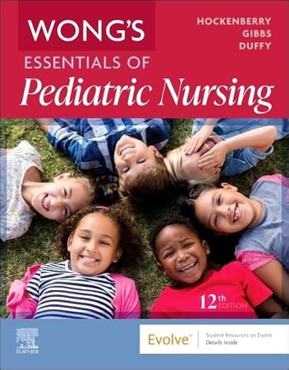 Wong's Essentials of Pediatric Nursing 12th Edition  2025 By Hockenberry