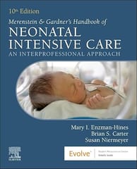 Merenstein & Gardner's Handbook of Neonatal Intensive Care: An Interprofessional Approach 10th Edition  2025 By Enzman-Hines