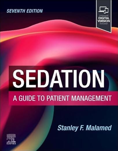 Sedation: A Guide to Patient Management 7th Edition  2025 By Malamed