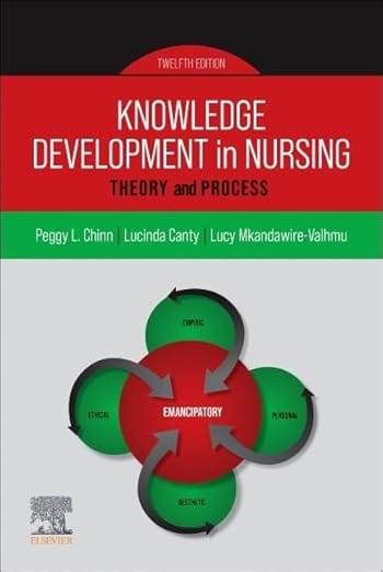 Knowledge Development in Nursing 12th Edition  2025 By Chinn