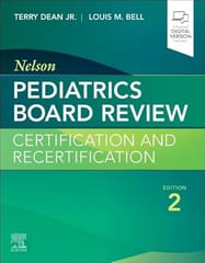 Nelson Pediatrics Board Review: Certification and Recertification 2nd Edition  2025 By Dean Jr