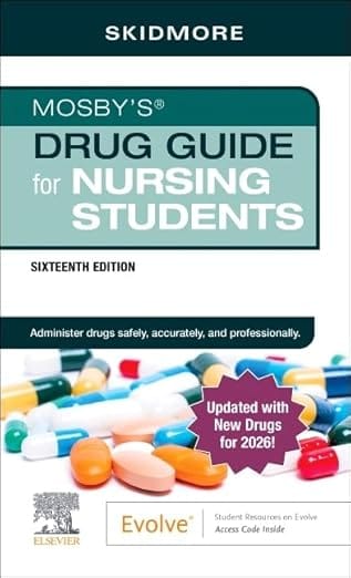 Mosby's Drug Guide for Nursing Students with 2026 Update 16th Edition 2025 By Skidmore-Roth