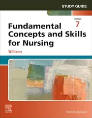 Study Guide for Fundamental Concepts and Skills for Nursing 7th Edition  2025 By Williams