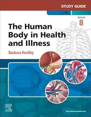 Study Guide for The Human Body in Health and Illness 8th Edition  2025 By Herlihy
