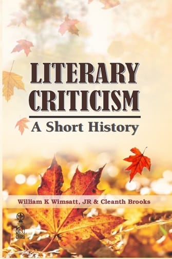 Literary Criticism: A Short History 1st Edition 2026 By William K Wimsatt