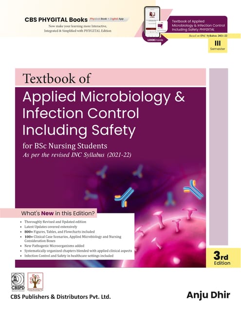 Textbook of Applied Microbiology and Infection control including safety for BSc Nursing Students 3rd Edition 2026 By Anju Dhir