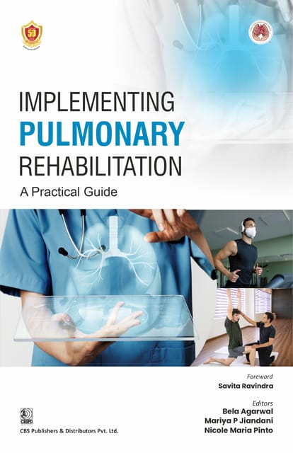 Implementing Pulmonary Rehabilitation: A Practical Guide 1st Edition 2026 By Bela Agarwal?