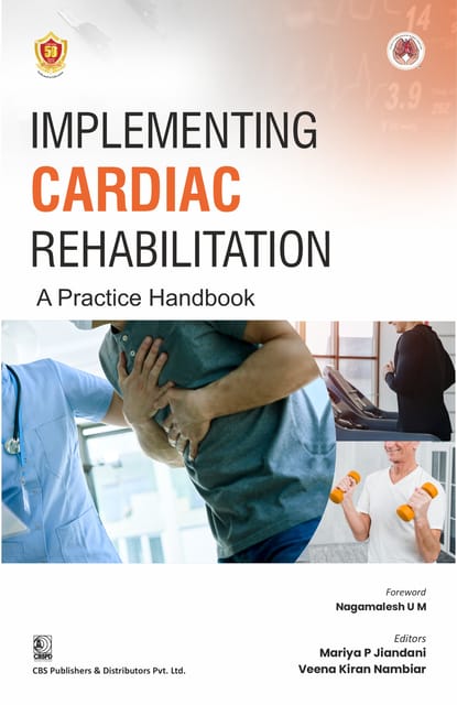 Implementing Cardiac Rehabilitation: A Practice Handbook 1st Edition 2026 By Nagamalesh UM