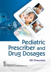 Pediatric Prescriber and Drug Dosages 1st Edition 2026 By DD Chaurasia