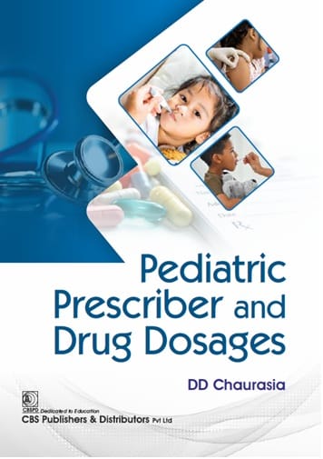 Pediatric Prescriber and Drug Dosages 1st Edition 2026 By DD Chaurasia