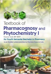 Textbook of Pharmacognosy and Phytochemistry I 1st Edition 2026 By Mohammed Ali