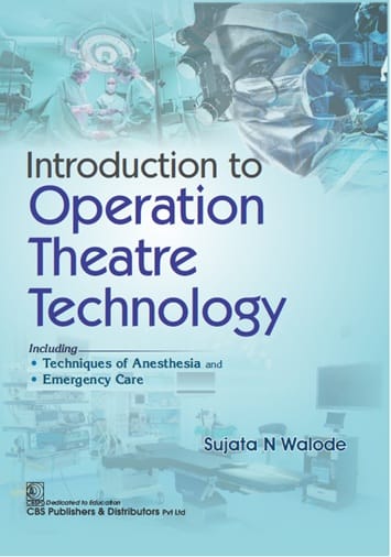 Introduction to Operation Theatre Technology 1st Edition 2026 By Sujata N Walode
