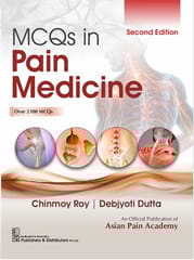 MCQs in Pain Medicine Over 2100 MCQs 2nd Edition 2026 By Chinmoy Roy