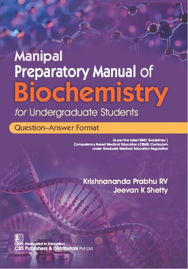 Manipal Preparatory Manual of Biochemistry for Undergraduate Students Question?Answer Format 1st Edition 2026 By Krishnananda Prabhu RV