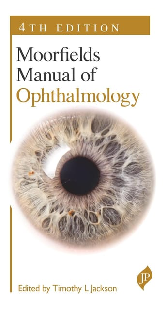 Moorfields Manual of Ophthalmology 4th Edition 2026 By Timothy L Jackson