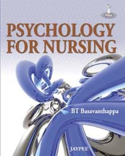 Psychology For Nursing 1st Reprint Edition  2026 By Basavanthappa Bt