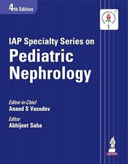 Iap Specialty Series On Pediatric Nephrology 4th Edition 2026 By Anand S Vasudev