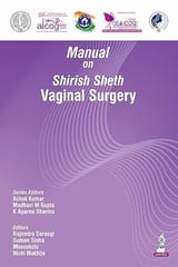 Aicog Manual On Shirish Sheth Vaginal Surgery 2026 1st Edition 2026 By Ashok Kumar