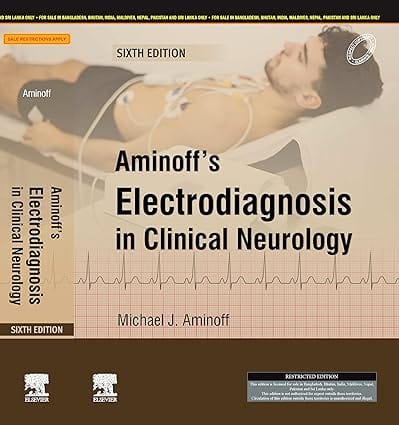 Aminoffs Electrodiagnosis In Clinical Neurology 6th Edition 2025 By Aminoff M.J