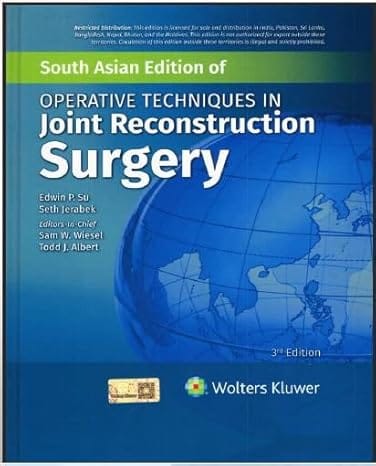 Operative Techniques In Joint Reconstruction Surgery 3rd Edition South Asia Edition 2025 By Su E.P.