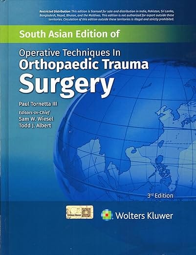 Operative Technique In Orthopaedic Trauma Surgery 3rd Edition South Asia Edition 2025 By Tornetta P.