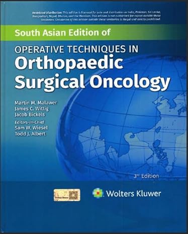 Operative Techniques In Orthopaedic Surgical Oncology 3rd Edition South Asia Edition 2025 By Malawer M.M.