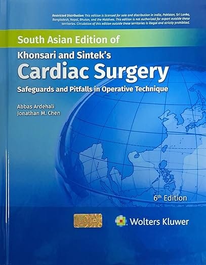 Khonsari And Sinteks Cardiac Surgery Safeguards And Pitfalls In Operative Technique 6th Edition South Asia Edition 2026 By Ardehali A