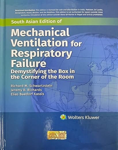 Mechanical Ventilation For Respiratory Failure Demystifying The Box In The Corner of The Room South Asia Edition 2026 By Schwartzstein R.M.