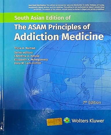 The Asam Principles of Addiction Medicine 7th Edition South Asia Edition 2026 By Numan T.A.