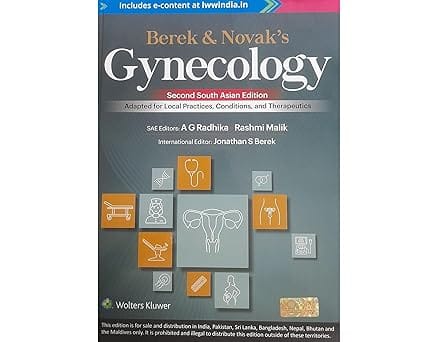 Berek And Novaks Gynecology Adapted For Local Practices Conditions And Therapeutics With Access Code (Second Sae) Adaptation From 17th Edition 2025 By Radhika A.G.