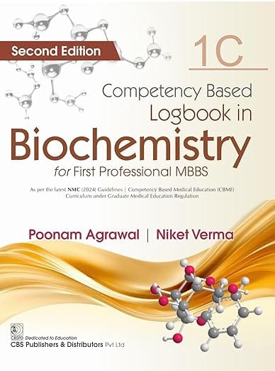 Competency Based Logbook In Biochemistry For First Professional Mbbs 1C 2nd Edition 2026 By Poonam Agarwal