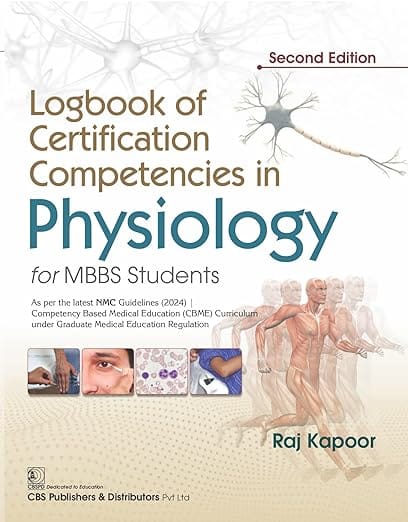 Logbook of Certification Competencies In Physiology For Mbbs Students 2nd Edition 2026 By Raj Kapoor