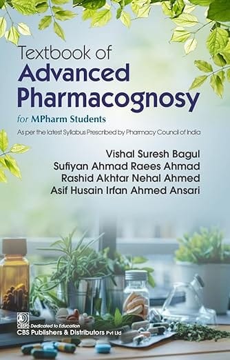 Textbook of Advanced Pharmacognosy For Mpharm Students 2026 By Vishal Suresh Bagul